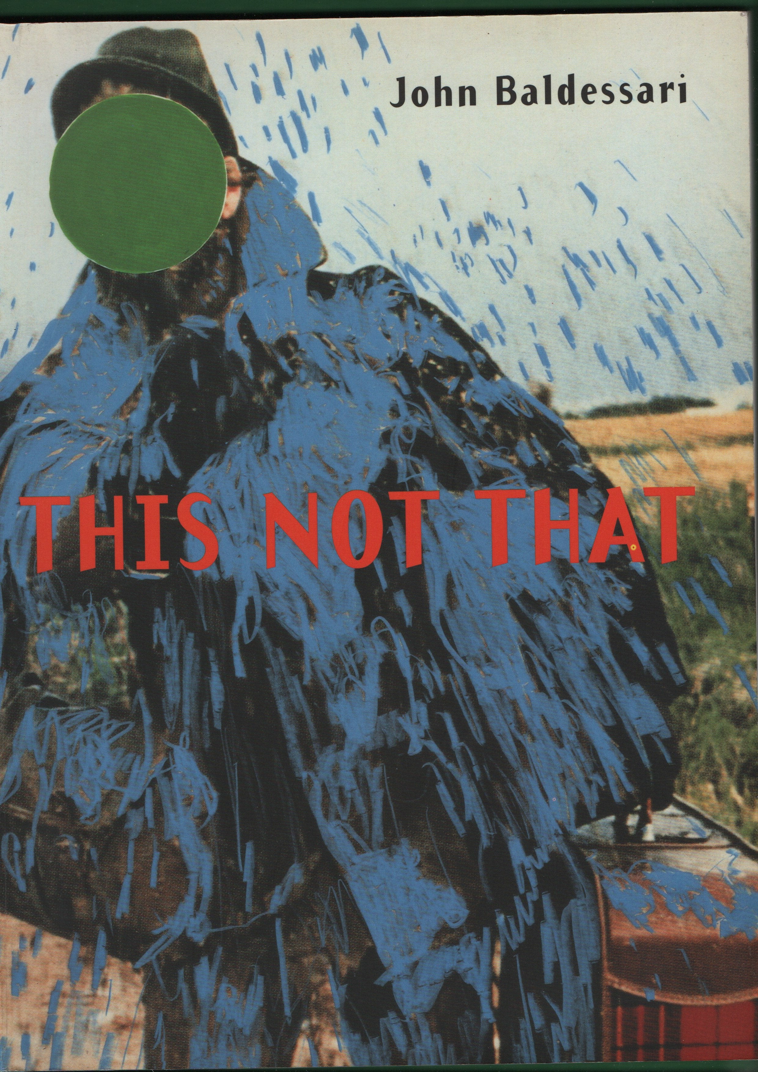 John Baldessari: This Not That (1995)