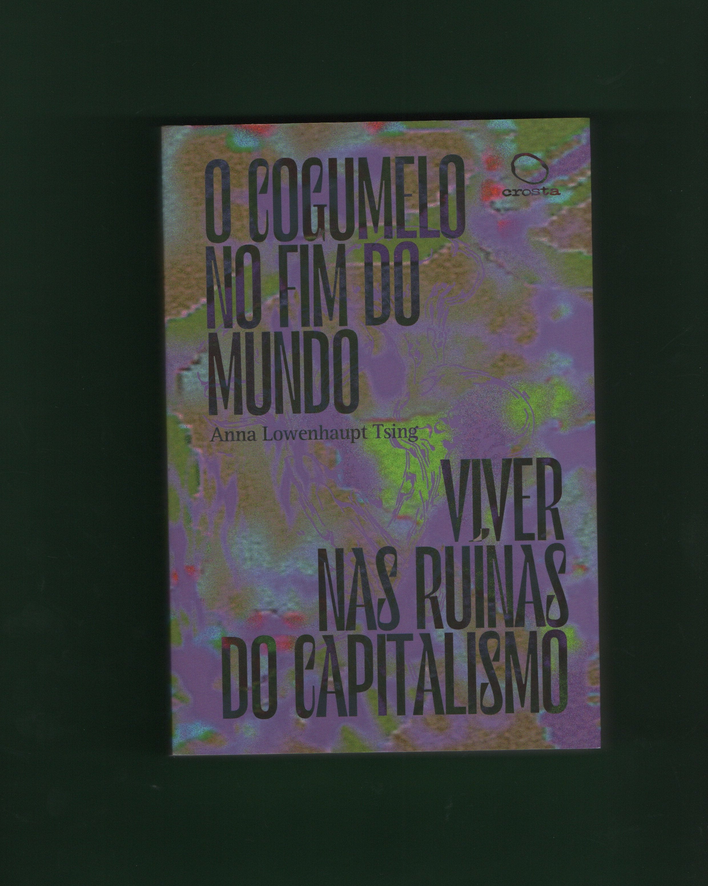 O Cogumelo no Fim do Mundo