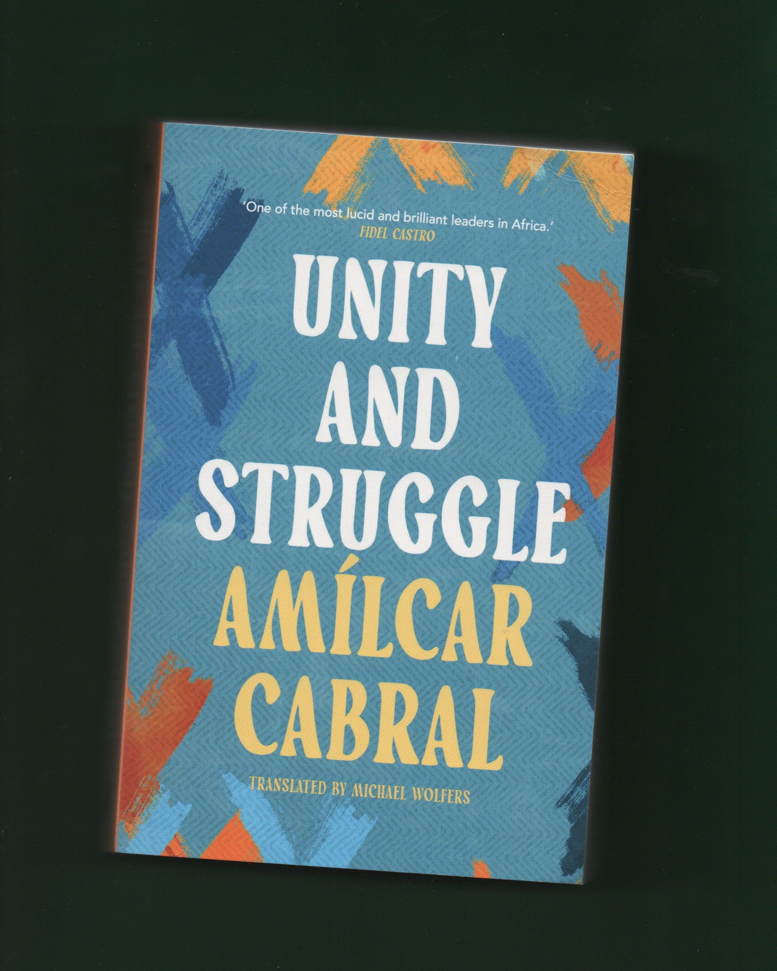 Book cover of 'Unity and Struggle' by Amilcar Cabral on a dark background