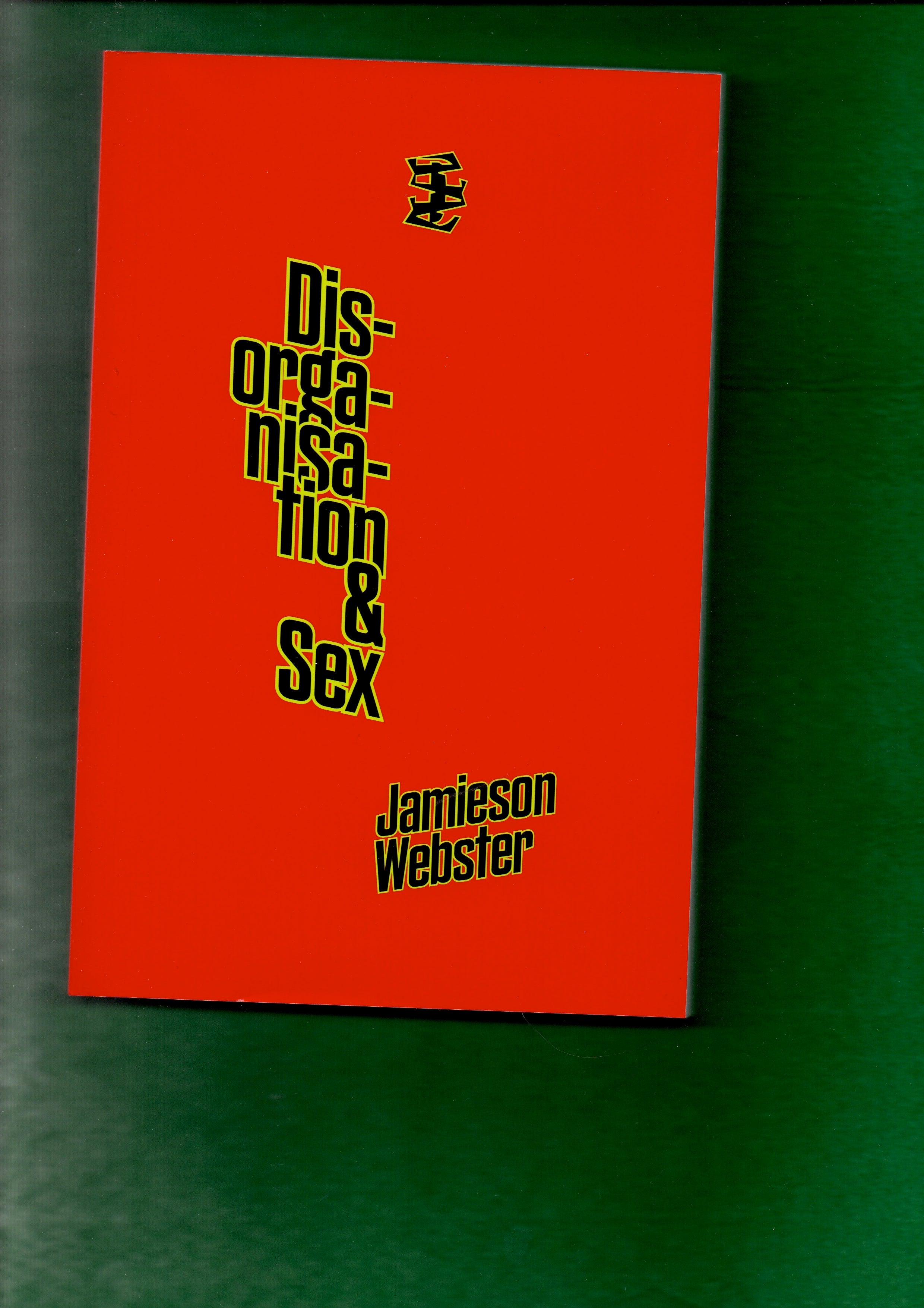 Disorganisation & Sex