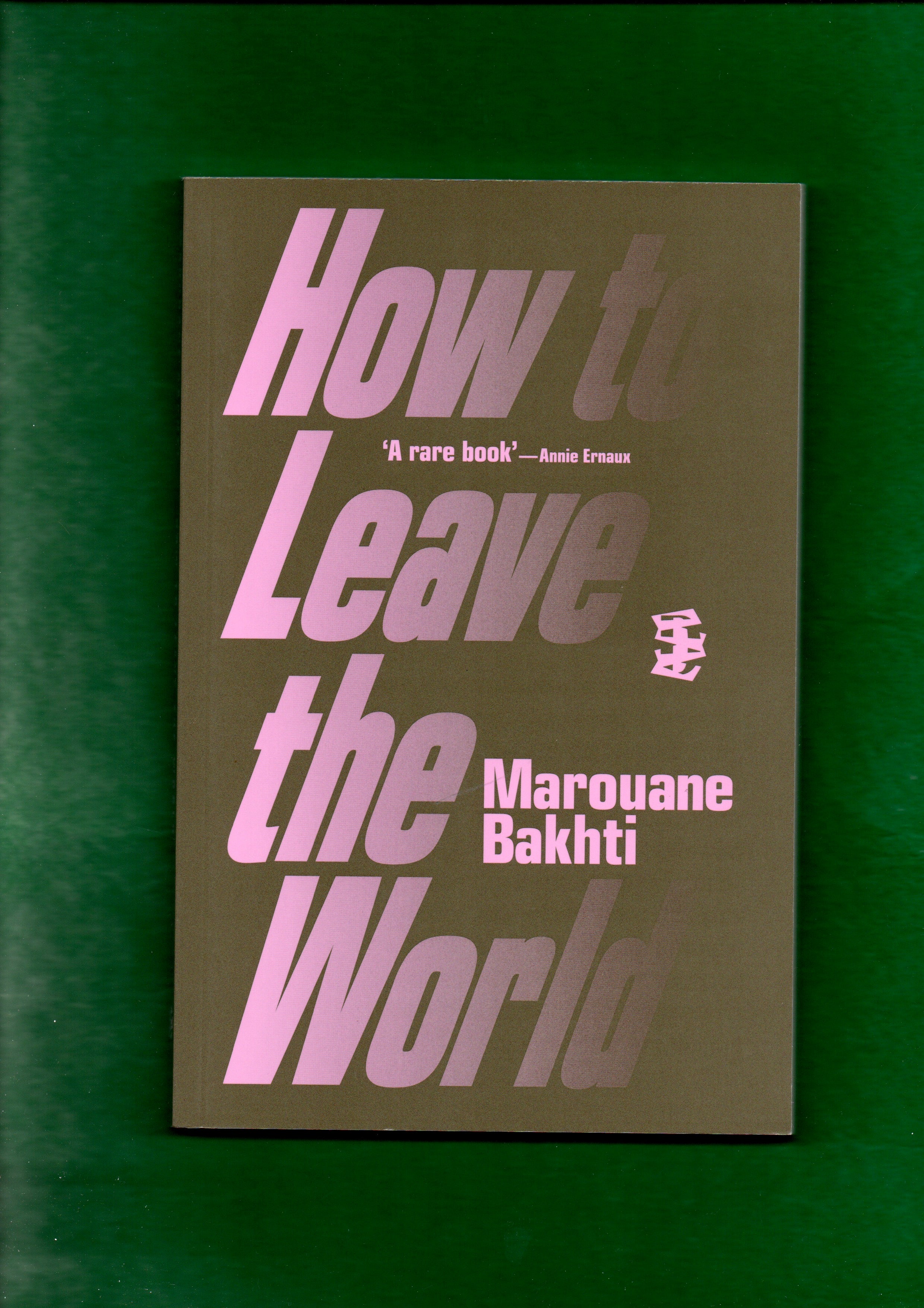 How To Leave the World